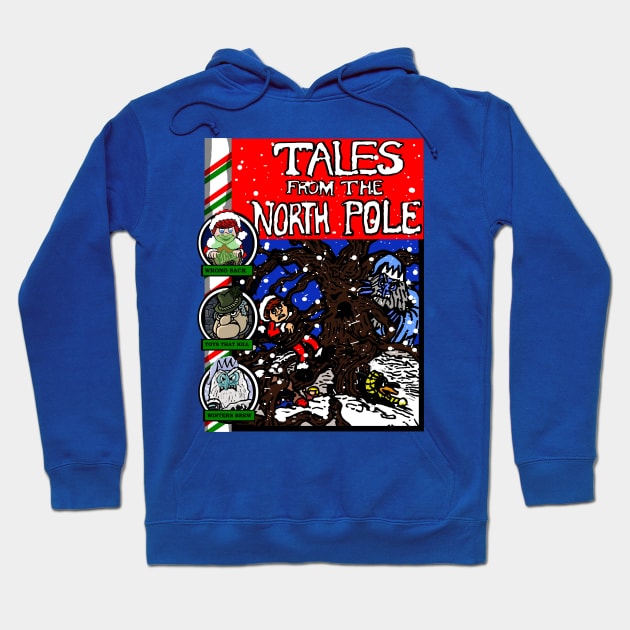 Tales from the north pole Hoodie by Undeadredneck